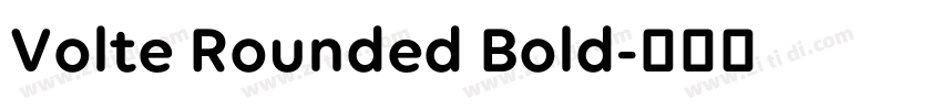 Volte Rounded Bold字体转换